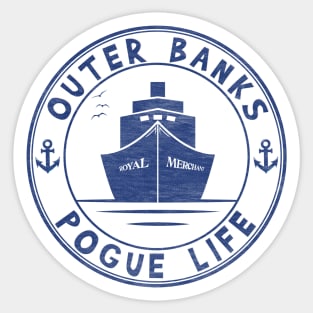 Royal Merchant, Outer Banks, Pogue Life Sticker